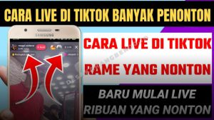 7 Cara Live Tiktok Agar Banyak dan Ramai Penonton di 2026