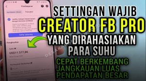 7 Cara Setting Facebook Pro 2026 agar Jangkauan Luas dan Pendapatan Maksimal