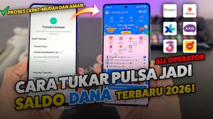 Cara Mengubah Pulsa Menjadi Saldo Dana, Bank dan E-Wallet Lainnya di 2026
