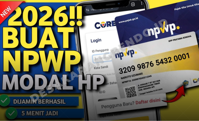 Daftar NPWP Online 2026 Lewat HP, 5 Menit Langsung Aktif Tanpa Antre KPP