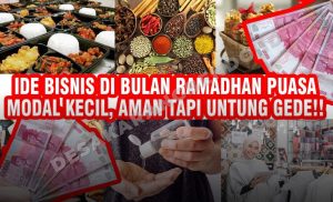 Modal 0 Rupiah! Ide Usaha Rumahan Menjelang Ramadhan dengan Omset Ratusan Juta