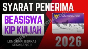 Syarat Ekonomi dan Kriteria Penerima KIP Kuliah 2026 Berdasarkan DTSEN
